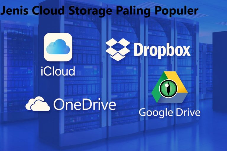 Jenis Cloud Storage Paling Populer — Difolders.com